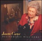 Janette Carter - Deliverance Will Come 