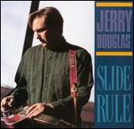 Jerry Douglas - Slide Rule 