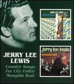 Jerry Lee Lewis - Country Songs for City Folk / Memphis Beat 