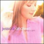 Jessica Andrews - Who I Am 