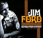 Jim Ford - Demolition Expert: Rare Acoustic Demos  