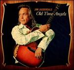 Jim Lauderdale - Old Time Angels