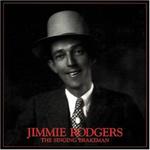 Jimmie Rodgers - The Singing Brakeman [BOX SET] 
