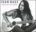 Joan Baez - How Sweet the Sound 