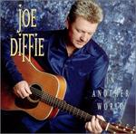 Joe Diffie - In Another World 