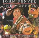 John Denver & the Muppets - Christmas Together 