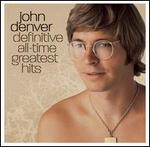 John Denver - Definitive All-Time Greatest Hits 