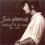John Hartford - Natural to Be Gone 1967-1970 
