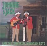 Johnnie & Jack - and the Tennessee Mountain Boys [BOX SET]