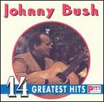 Johnny Bush - 14 Greatest Hits 