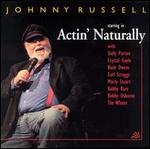 Johnny Russell - Actin Naturally 
