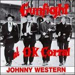 Johnny Western - Gunfight at O.K. Corral 