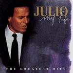 Julio Iglesias - My Life - The Greatest Hits (2CD)