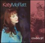 Katy Moffatt - Cowboy Girl 