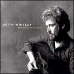 Keith Whitley - Sad Songs and Waltzes 