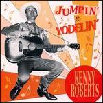 Kenny Roberts - Jumpin & Yodelin 