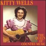 Kitty Wells - Queen of Country Music [Box Set]
