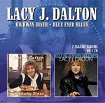 Lacy J. Dalton  - Highway Diner / Blue Eyed Blues