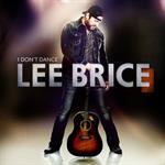 Lee Brice - I Don\'t Dance 