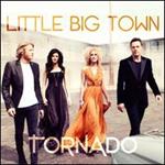 Little Big Town - Tornado