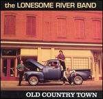 Lonesome River Band - Old Country Town 
