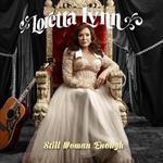 Loretta Lynn - Still Woman Enough  [VINYL]