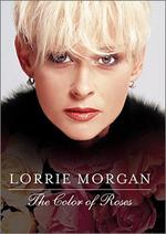 Lorrie Morgan - The Color of Roses ( DVD ) 