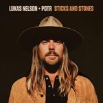 Lukas Nelson & Promise of the Real -  Sticks And Stones