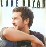 Luke Bryan - Doin\' My Thing 