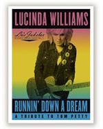 Lucinda Williams - Runnin\' Down A Dream: A Tribute To Tom Petty