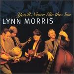 Lynn Morris - You\'ll Never Be the Sun 