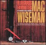 Mac Wiseman - Bluegrass Favorites 