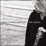 Mary Chapin Carpenter - The Calling 