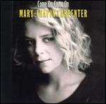 Mary Chapin Carpenter - Come on Come On 