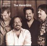 Mavericks - Definitive Collection [ORIGINAL RECORDING REMASTERED] 