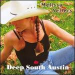 Melissa Sellers - Deep South Austin 