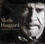 Merle Haggard - Working In Tennessee 