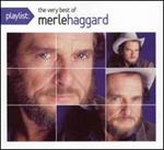 Merle Haggard - Playlist: The Very Best of 