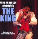 Mike Andersen - Remember The King