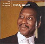 Muddy Waters - The Definitive Collection [REMASTERED]