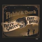 Nitty Gritty Dirt Band - Fishin In The Dark: The Best Of The Nitty Gritty Dirt Band