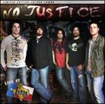 No Justice - Live at Billy Bob\'s Texas [LIVE] 
