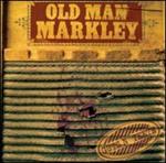 Old Man Markley - Guts N\' Teeth 