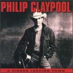 Philip Claypool - A Circus Leaving Town 