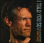 Randy Travis - I Told You So: The Ultimate Hits of 