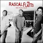 Rascal Flatts - Still Feels Good 