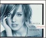 Rebecca Lynn Howard - Forgive 