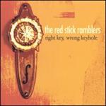 Red Stick Ramblers - Right Key, Wrong Keyhole 