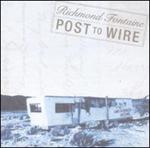 Richmond Fontaine - Post to Wire 