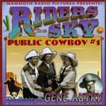 Riders in the Sky - Public Cowboy #1: The Music of Gene Autry 